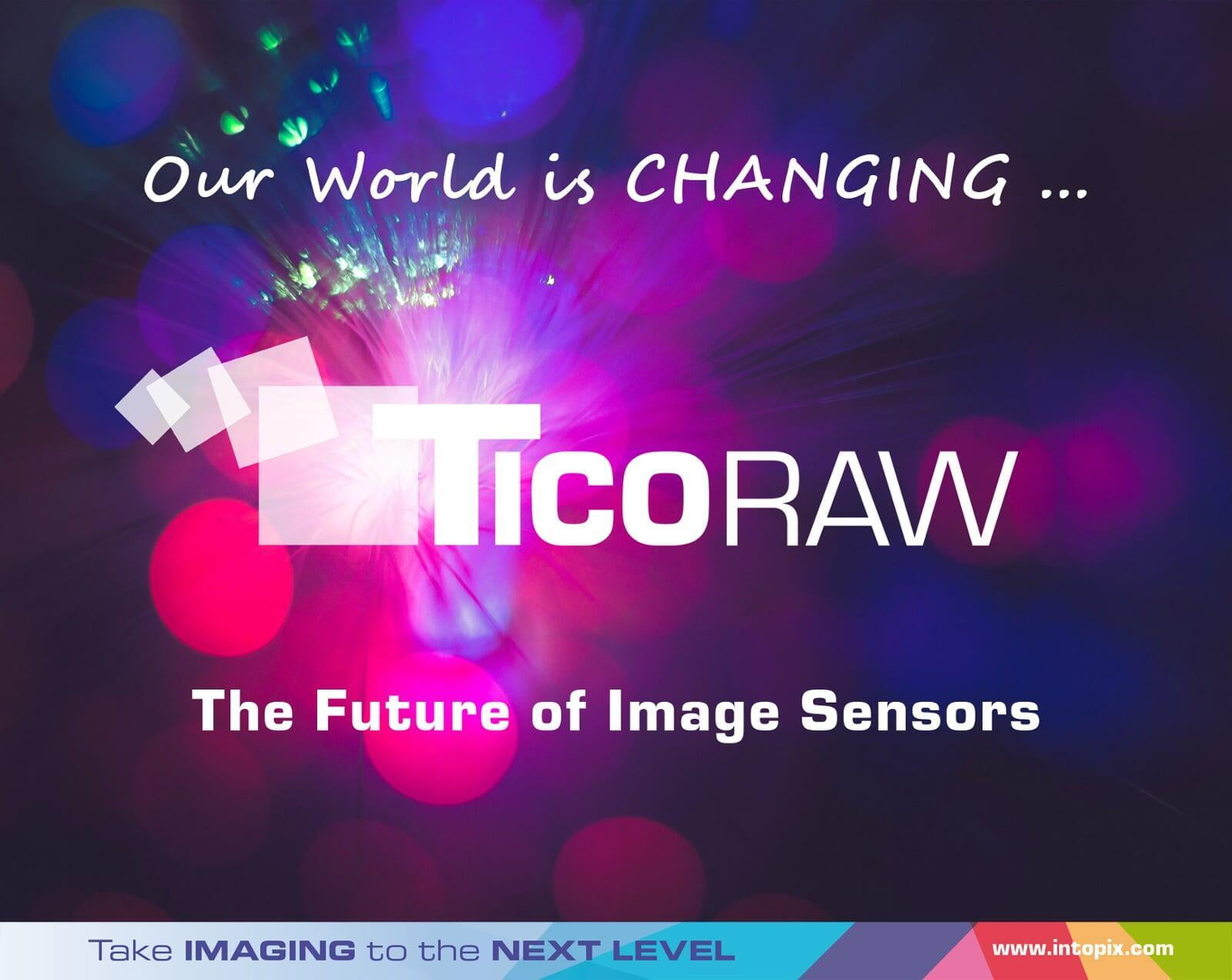 TicoRAW : The future of Image Sensors